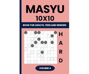 Masyu Puzzle Book : 200 Hard to Master 10x10 Puzzles with Solutions: Extreme Logic Challenges for Adults - Perfect for Advanced Solvers