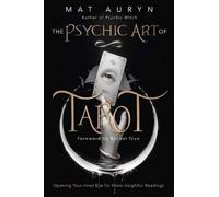 Mat Auryn Rachel True The Psychic Art of Tarot (Tascabile)