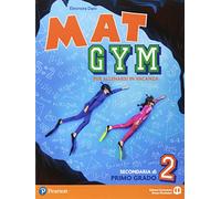 Mat gym. Per allenarsi in vacanza. Per la Scuola media. Con espansione online (Vol. 2)
