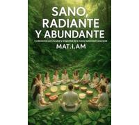 Mat I Am Sano Radiante y Abundante (Tascabile)