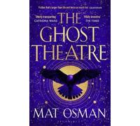 Mat Osman The Ghost Theatre (Tascabile)