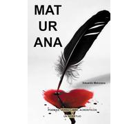 MAT UR ANA - Poemas, verso libre, acrósticos y un acertijo