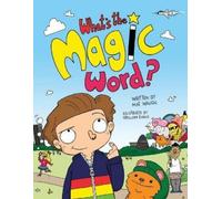 Mat Waugh What's The Magic Word? (Tascabile)