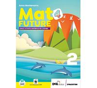 Mat4future. Matematica per il futuro della terra. Esercizi e attività di matematica per le vacanze. Per la Scuola media. Con espansione online (Vol. 2)