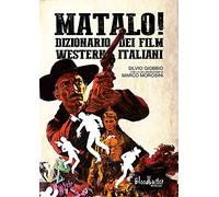Matalo Dizionario dei film italiani - Giobbio Silvio, Morosini Marco
