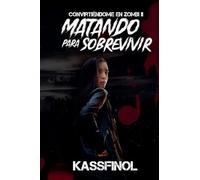 Matando para sobrevivir: 2