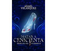 Matar a Cenicienta