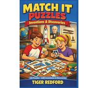Match It Puzzles - Inventions & Discoveries: 118 Puzzles - 1180 Inventions & Discoveries