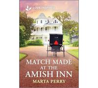 Match Made at the Amish Inn: An Uplifting Inspirational Romance