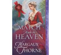 Match Made in Heaven: A Regency Historical Romance