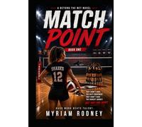 Match Point: A Beyond The Net Novel