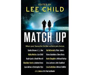 Match Up: Edited by Lee Child