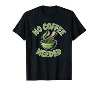 Matcha del Mattino Niente Caffe Te Verde al Posto Maglietta