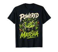 Matcha Green Japanese Tea Drink Beverage Humor Maglietta