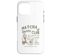 Matcha Lovers Club, Cute Matcha Latte & Whisk for Tea Fans Custodia per iPhone 16 Pro Max