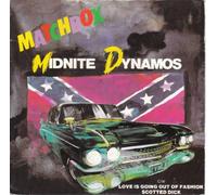 MATCHBOX - MIDNITE DYNAMOS 7in (31573)
