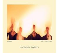 Matchbox Twenty - Where The Light Goes by Matchbox Twenty [CD]
