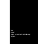 Matched Betting Notepad: Betting Notebook for arbitrage and no-loss bets