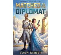 Matched to the Diplomat: 4