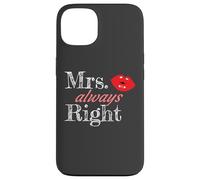 Matching Couples Mrs Always Right Custodia per iPhone 13