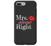 Matching Couples Mrs Always Right Custodia per iPhone 7 Plus/8 Plus