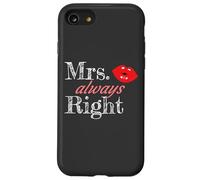 Matching Couples Mrs Always Right Custodia per iPhone SE (2020) / 7 / 8