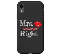 Matching Couples Mrs Always Right Custodia per iPhone XR