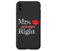 Matching Couples Mrs Always Right Custodia per iPhone XS Max