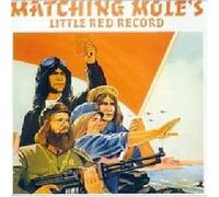Matching Mole - Little Red Record