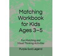 Matching Workbook for Kids Ages 3-5: Fun Matching and Visual Thinking Activities
