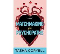 Matchmaking for Psychopaths