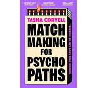Matchmaking for Psychopaths: The most compelling, hilarious, and twisty book of the summer, 'SO MUCH FUN' Marian Keyes