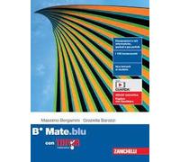 MATE.BLU - CONFEZIONE B CON TUTOR (LDM) - (9788808579164) + Materiali didattici - Rebillo