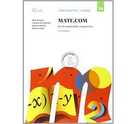 Mate com. Vol. 3A-3B-3C-Quaderno operativo delle competenze. Per la Scuola media. Con e-book. Con espansione online (Vol. 3)