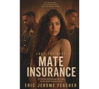 MATE INSURANCE: One man ruined love for her. Every man after spent his time auditioning for a part that was permanently closed.