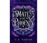 Mate of the Phoenix: A Crown of the Phoenix Prequel Novella