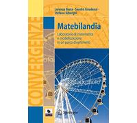 Matebilandia. Laboratorio di matematica e modellazione in un parco divertimenti