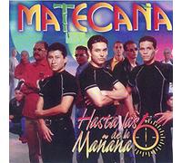 Matecana - Hasta Las De 6 De La Manana