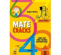 Matecracks 4 años: Para Ser Un Buen Matemático
