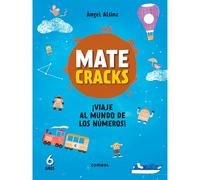 Matecracks ¡Viaje al mundo de los números! 6 años/ Matecracks Journey to the World of Numbers! 6 Years: 9