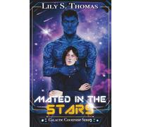Mated in the Stars: SciFi Alien Romance