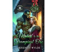 Mated to the Grumpiest Orc