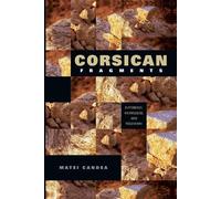 Matei Candea Corsican Fragments (Tascabile) New Anthropologies of Europe