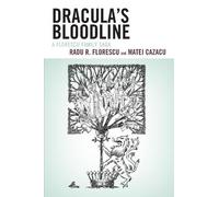 Matei Cazacu Radu R. Florescu Dracula's Bloodline (Tascabile)