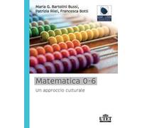 Matematica 0-6. Un approccio culturale