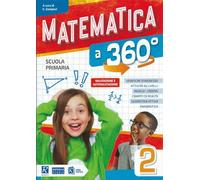Matematica a 360°. Classe 2°. Per la Scuola elementare