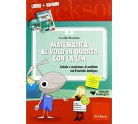 MATEMATICA AL VOLO IN 4 CON LA LIM