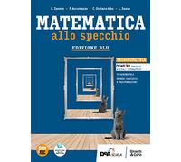 Matematica allo specchio. Ediz. blu. Trigonometria. Per le Scuole superiori. Con e-book. Con espansione online