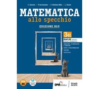 MATEMATICA ALLO SPECCHIO - EDIZIONE BLU II BIENNIO E V ANNO VOLUME 4 BETA - (9788853806468) + Materiali didattici - Rebillo