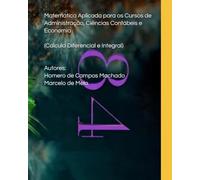 MATEMÁTICA APLICADA PARA CURSOS DE ADMINISTRAÇÃO, CIÊNCIAS CONTÁBEIS E ECONOMIA